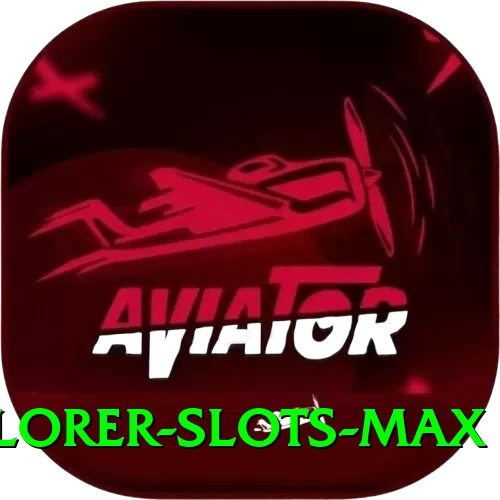 explorer slots Live Max - 2