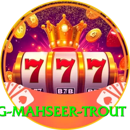 fishing mahseer trout Games (Casino & Earning) Turbo v4.1.7 - 2