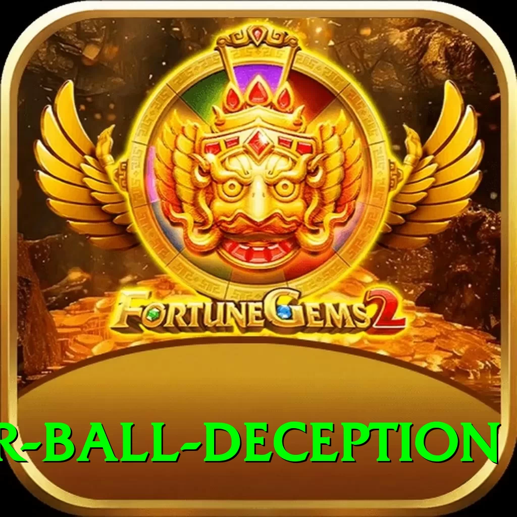 slower ball deception Games (Casino & Earning) VIP v3.2.6 - 2